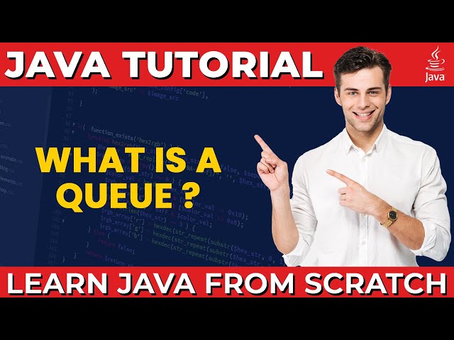 Java Queue | Understanding Queue in Java with Examples | Data Structures in Java