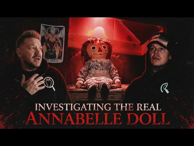 Investigating The Real Annabelle Doll. REAL PARANORMAL CAUGHT ON CAMERA. Watch at your own risk!
