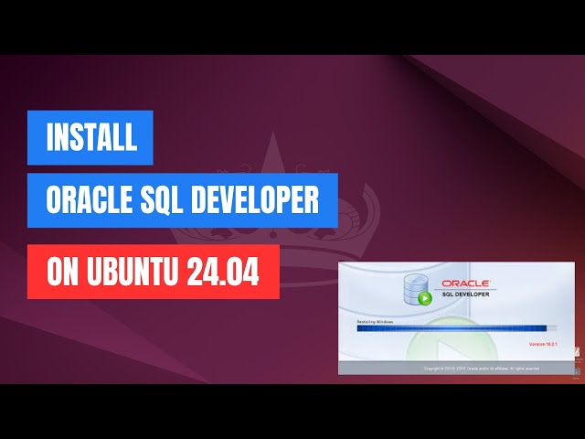 How to install Oracle SQL Developer on Ubuntu 24.04
