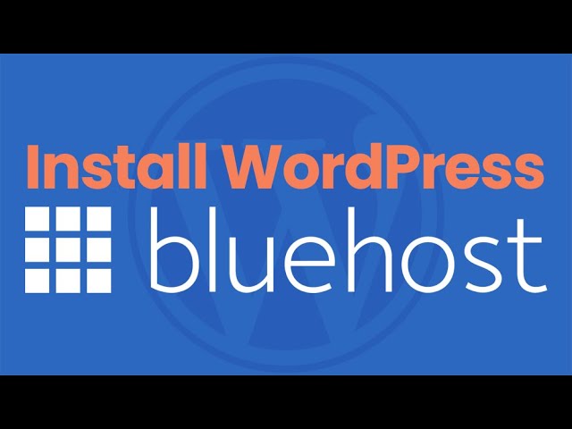 Bluehost WordPress Tutorial: Step-by-Step Guide on How to Start Your Website in 2020