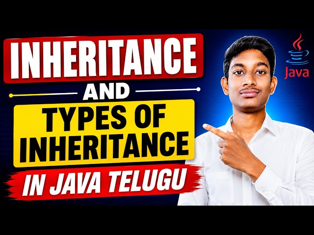Inheritance and Types of Inheritance in Java Telugu | Java OOPs Tutorial | Java Full Course