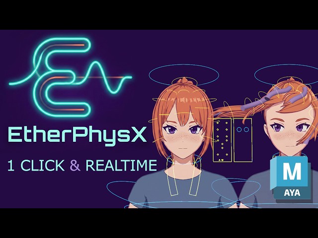 EtherPhysX | 1-Click Auto Dynamics & Physics Engine for Maya