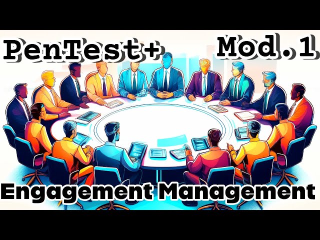 Full CompTIA PenTest+ (PT0-003) Module 1 | Engagement Management | CompTIA PenTest+ Exam Prep Course