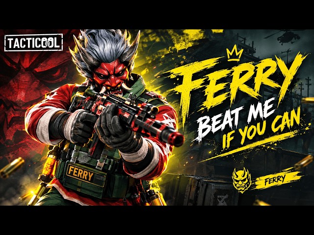 FERRY BEAT ME IF YOU CAN! 🔥 | TACTICOOL LIVE | 23.09.2026