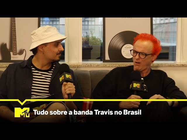 A banda Travis tem traumas de tocar no Brasil? l MTV Now BR