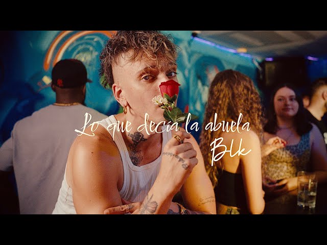 BLAKE - LO QUE DECÍA LA ABUELA (PROD. BLAKE)