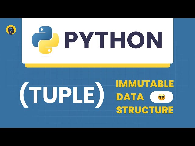 Tuple in Python: Methods, Usage, and Practical Examples