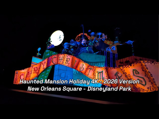 Haunted Mansion Holiday 4K - 2026 Version - New Orleans Square - Disneyland Park