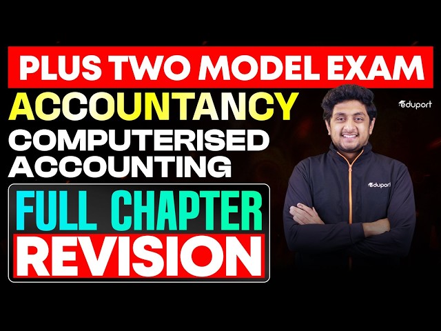 Plus Two Accountnacy Computerised Accounting Full Chapter Revision | Eduport Plus Two