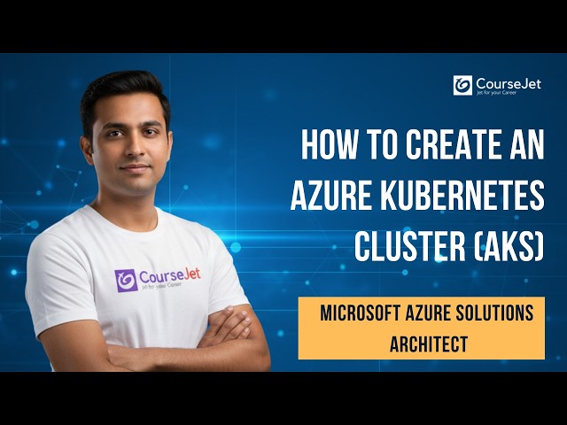 How to Create an Azure Kubernetes Cluster (AKS) | Deploy an Application Step by Step