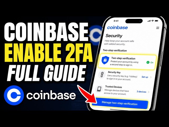How to update your Coinbase account security with 2FA - Full Guide