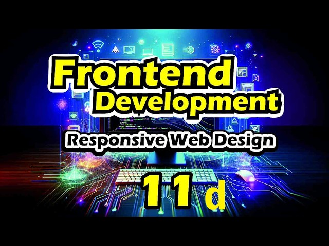 From Beginner to Pro Frontend Web Development Tutorial Class Video 11d