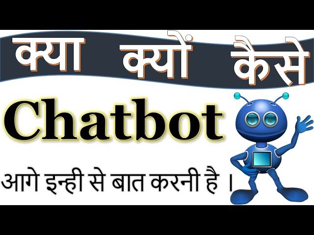 What is Chatbot  ?   Simple Meaning