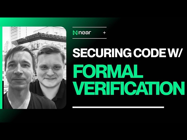 Formal Verification in the Age of AI | Illia Polosukhin and Alex Skidanov