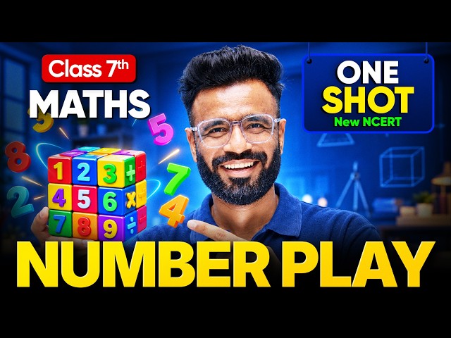 Class 7 Maths Chapter 6 | Number Play | One Shot | New NCERT🔥#maths #cbse #ncert #class7
