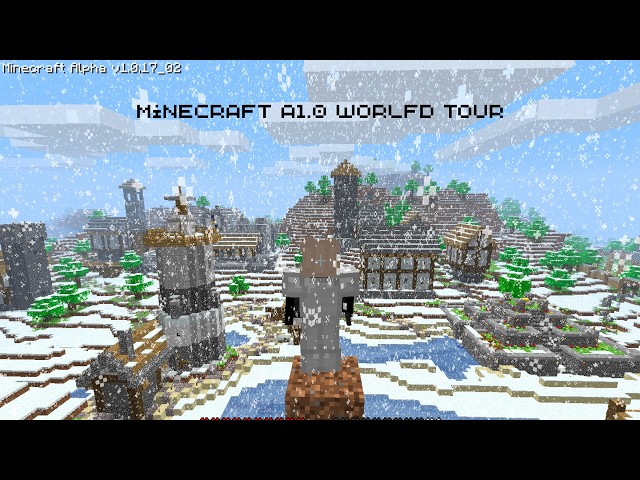 Minecraft Alpha 1.0 world tour 1 month in :D
