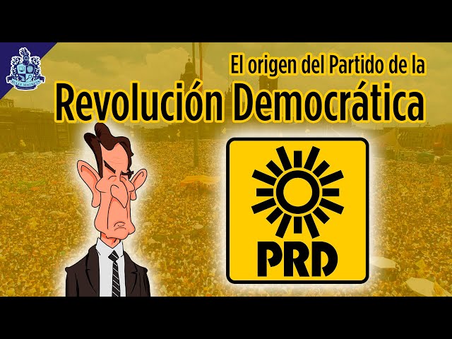 La historia del PRD - Partido de la Revolución Democrática - Bully Magnets - Historia Documental