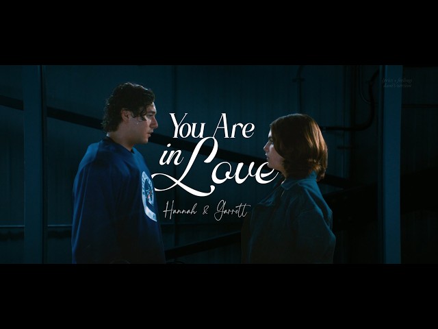 Hannah & Garrett - You Are In Love (Taylor Swift) || Off Campus S01