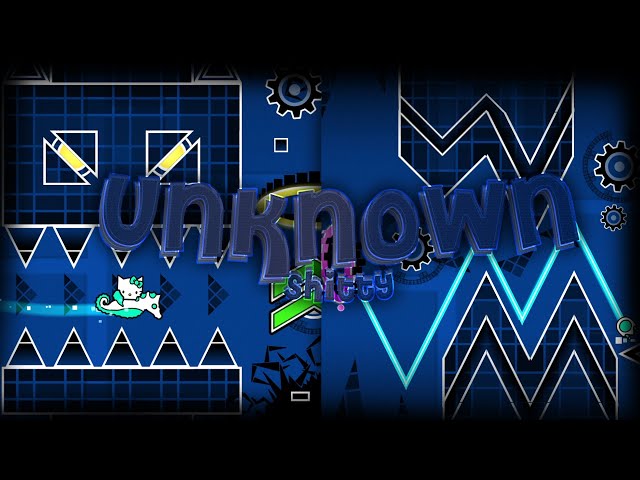 Shitty Unknown 100% // (NEW HARDEST)