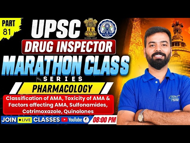 L-81 | Pharmacology: AMA Classification, Sulfonamides, Cotrimoxazole | UPSC Drug Inspector Marathon