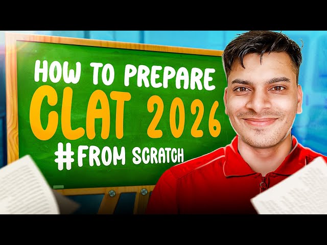 How to prepare for CLAT 2026 | CRACK in 1st Attempt