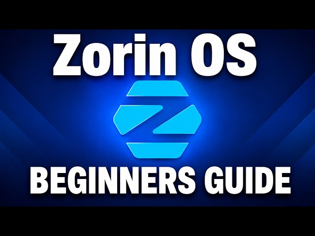 How to Use Zorin OS (Beginners Guide) 2026