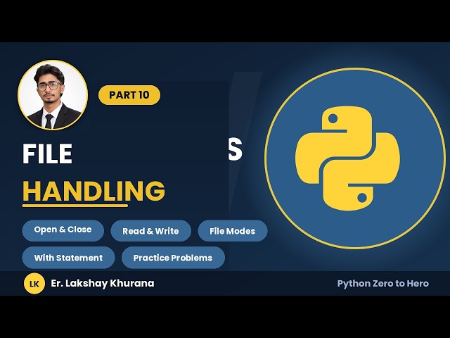 Python Full Course for Beginners | Part 10 - File Handling in Python