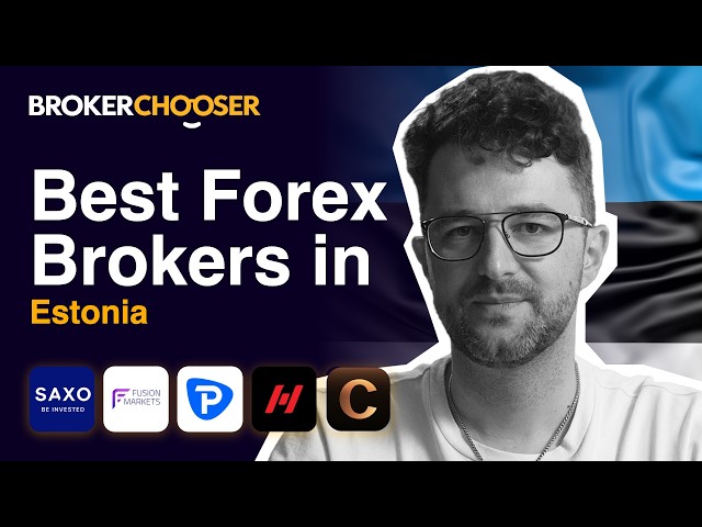Best Forex Broker in Estonia (2026): Top 5 Ranked & Tested