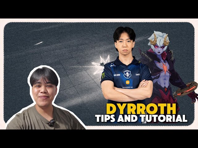 DYRROTH PRO TIPS AND TUTORIAL