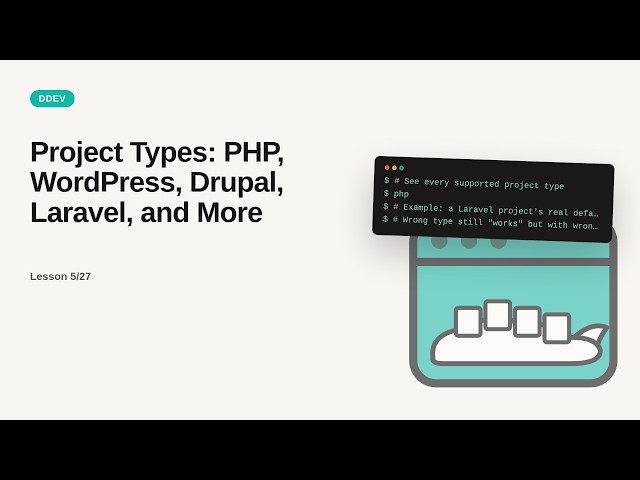 Project Types: PHP, WordPress, Drupal, Laravel, and More | DDEV Tutorial for Beginners