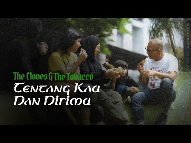 The Cloves and The Tobacco - About You and Yourself (Official Music Video)