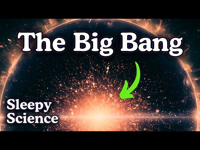 Story of The Universe — Fall Asleep to Astronomy