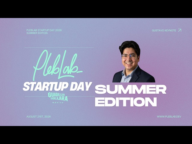 Startup Day Keynote - Gustavo J. Flores Echaiz, CEO, Founder of Aureo | Startup Day Guadalajara 2026