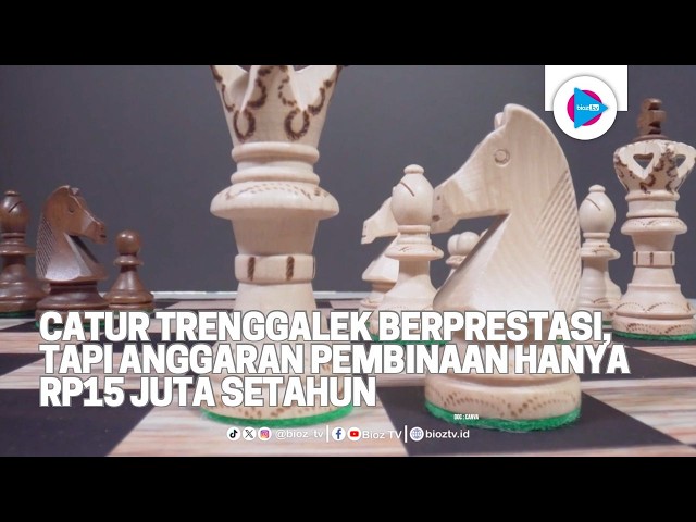 Trenggalek Chess Team Achieves Success, Yet Receives Only Rp15 Million in Annual Funding - bioztv.id