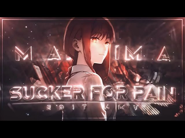Chainsaw man “Makima” 💋- Sucker for pain [Edit/AMV]