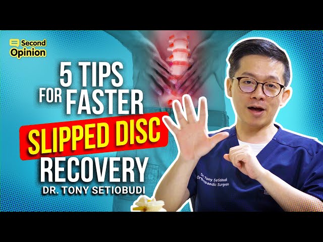 5 RECOVERY TIPS FOR SLIPPED DISC AND SCIATICA | DR TONY SETIOBUDI