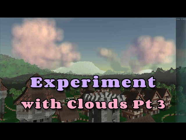 Mythruna - Cloud experiments pt 3