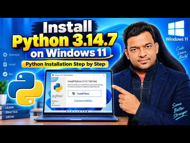 How to Install Python 3.14.7 on Windows 11 | Python Installation Step by Step