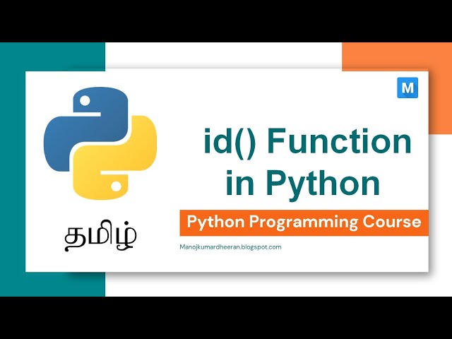 Python Programming in Tamil | id() function in Python | Manojkumar C