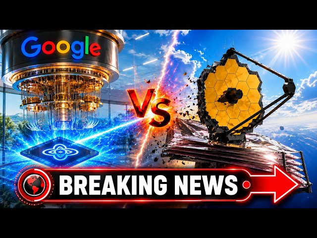 "James Webb Saw Something Impossible. Google's Quantum AI Just Explained Why"