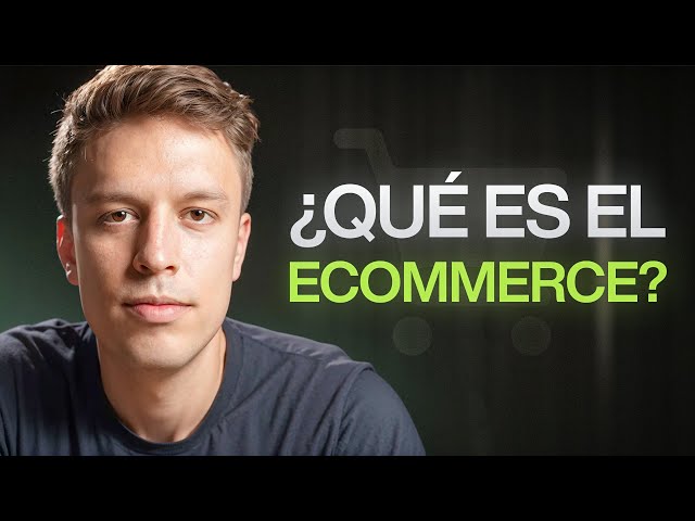 ¿Qué es el ECOMMERCE?