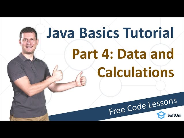 [4/9] Java Basics Tutorial – Data and Calculations