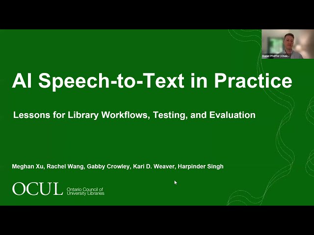 AI Speech to Text in Practice: Lessons for Library Workflows, Testing, and Evaluation