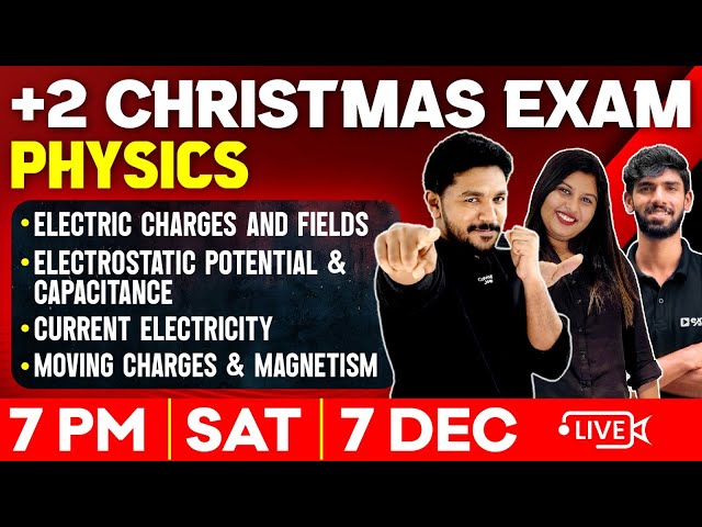 +2 Physics Christmas Exam Marathon | Term 1 Chapters | Exam Winner Plus Two