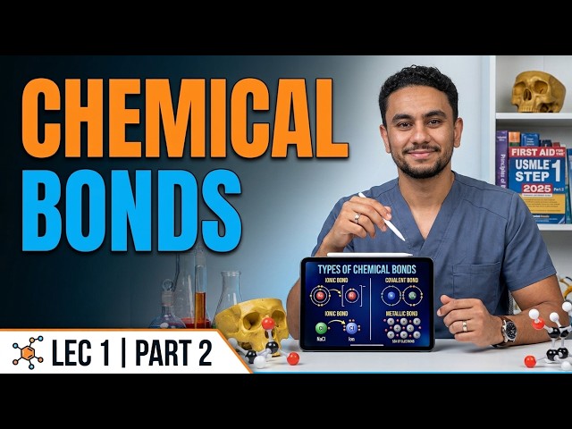 Biochemistry Lec 1 Part 2 Chemical Bonds