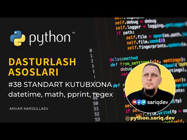 #38 Python Darslari | Python Standart Kutubxonasi