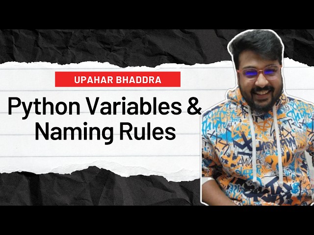Python Variables & Naming Rules Explained