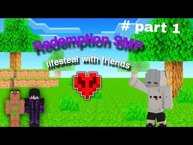 New  Lifesteal  series | Redemption SMP