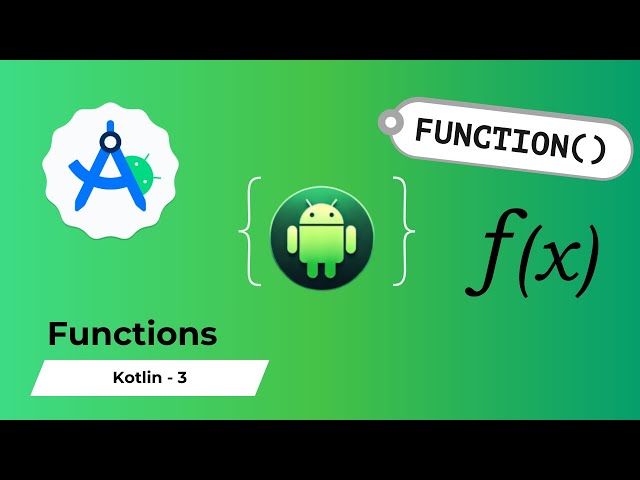Mastering Functions in Kotlin: A Beginner to Pro Guide!