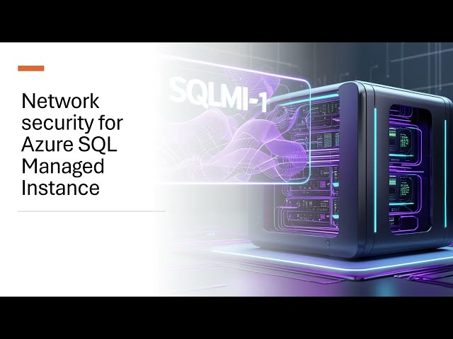 Network security for SQL Managed Instance